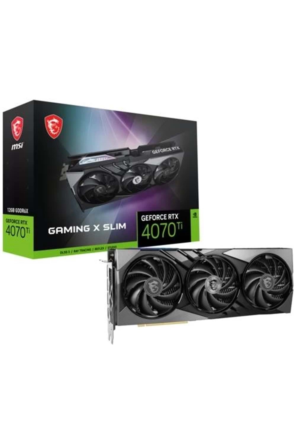 EKRAN KARTI MSI RTX4070Ti GAMING X SLIM 12GB 192Bit GDDR6X DP HDMI