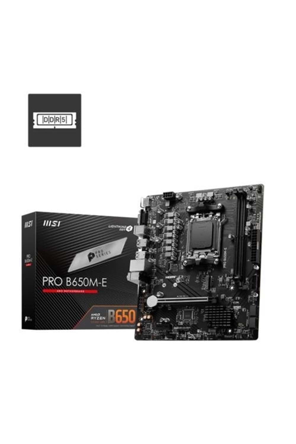 ANAKART MSI PRO B650M-E DDR5 M.2 6800(OC) mATX AM5