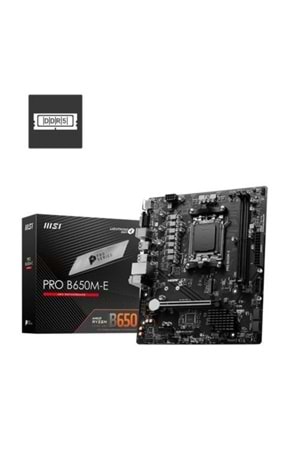 ANAKART MSI PRO B650M-E DDR5 M.2 6800(OC) mATX AM5