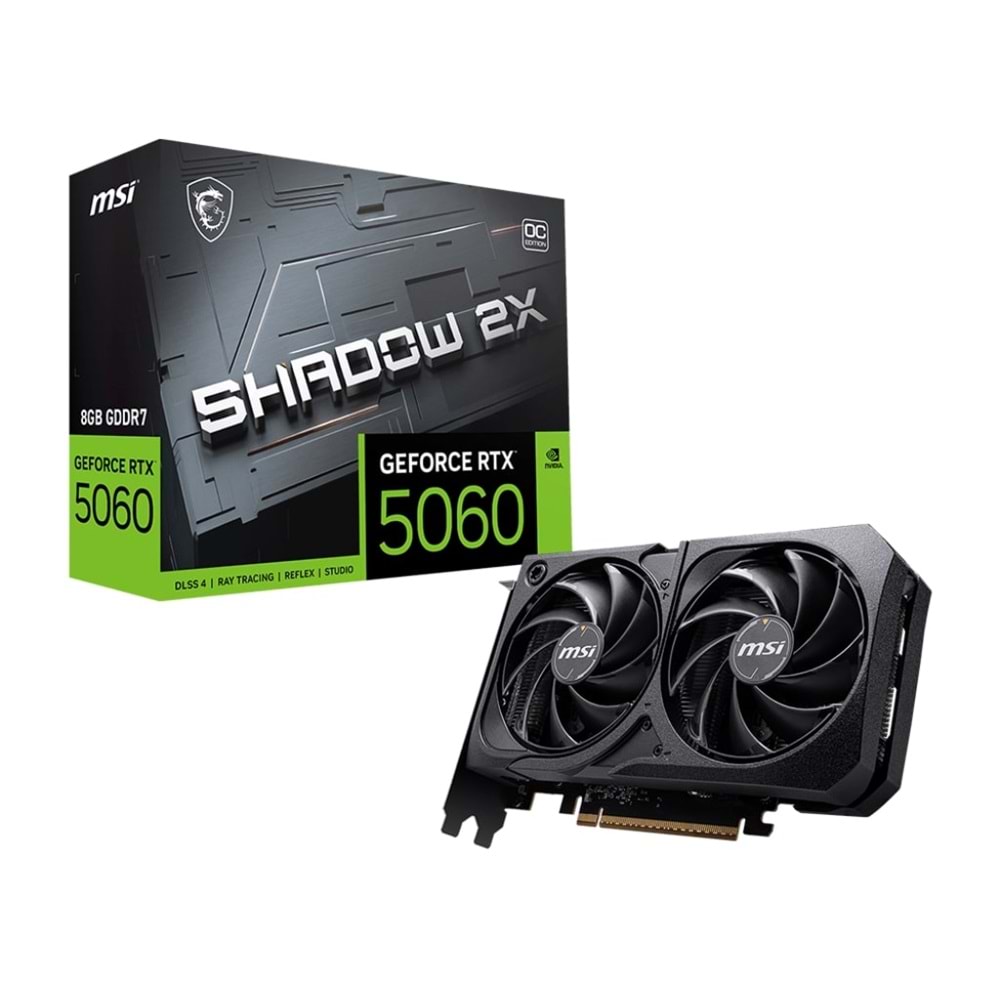 Ekran Kartı Msi GeForce RTX5060 8GB Shadow 2X OC GDDR7 128Bit DX12